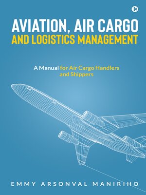 cover image of Aviation, Air Cargo and Logistics Management